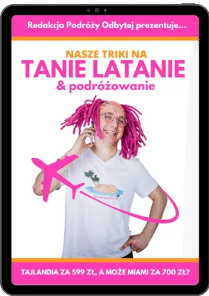 Tanie Latanie & Podróżowanie | Nasze sekretne triki na tanie podróżowanie